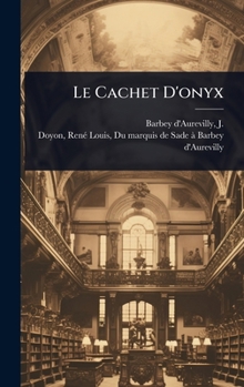 Le Cachet D'onyx (French Edition)