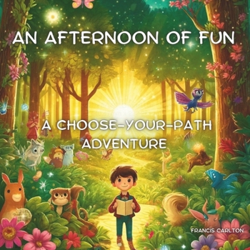 Paperback An Afternoon of Fun: A Choose-Your-Path Adventure Book