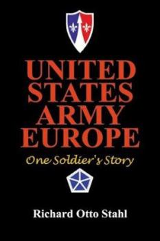 Paperback United States Army Europe: One Soldier's Story Book