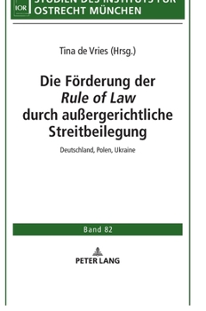 Hardcover Die Foerderung der durch außergerichtliche Streitbeilegung: Deutschland, Polen, Ukraine [German] Book