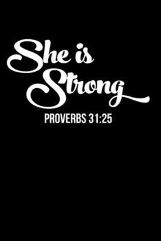 Paperback She Is Strong: Portable Christian Notebook: 6"x9" Composition Notebook with Christian Quote: Inspirational Gifts for Religious Men & Book