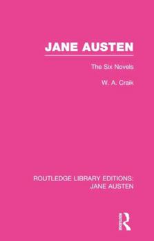 Hardcover Jane Austen (RLE Jane Austen): The Six Novels (Routledge Library Editions: Jane Austen) (Volume 1) Book