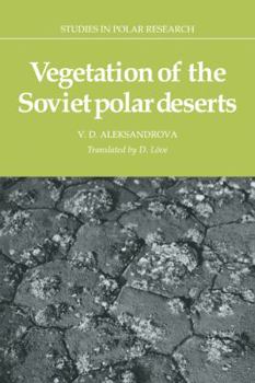 Paperback Vegetation of the Soviet Polar Deserts Book