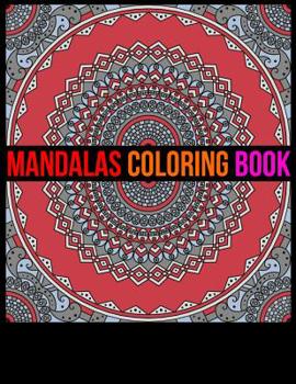 Paperback Mandalas Coloring Book: Adult Coloring Book Featuring Beautiful Mandalas Designed to Soothe the Soul Book