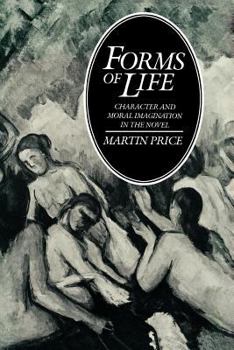 Paperback Forms of Life: Character and Moral Imagination in the Novel Book