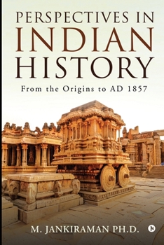 Paperback Perspectives in Indian History: From the Origins to AD 1857 Book
