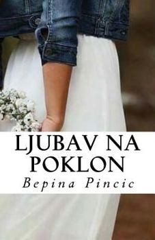 Paperback Ljubav Na Poklon: Roman [Serbian] Book