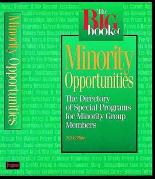 Paperback Big Book of Minority Opportunities: Directory of Special Programs for Minority Group Members Book