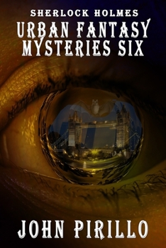 Paperback Sherlock Holmes Urban Fantasy Mysteries Six Book