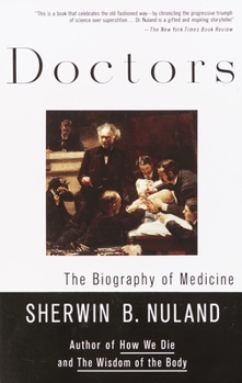 Paperback Doctors: The Biography of Medicine Book