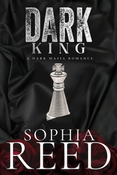 Paperback Dark King: A Dark Mafia Romance Book