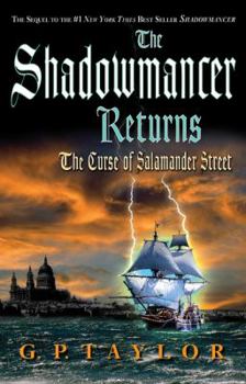 Hardcover The Shadowmancer Returns: The Curse of Salamander Street Book