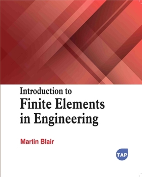 Paperback Introduction to Finite Elements in Engineering Book