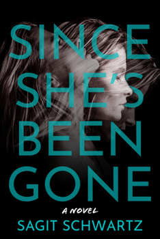 Hardcover Since She's Been Gone Book