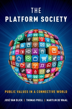 Paperback The Platform Society: Public Values in a Connective World Book