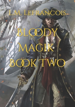 Paperback Bloody Magik: Awakening of Death Book Two Book