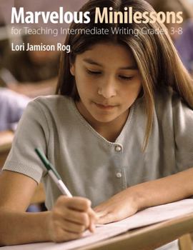 Paperback Marvelous Minilessons for Teaching Intermediate Writing Grades 3-8 Book