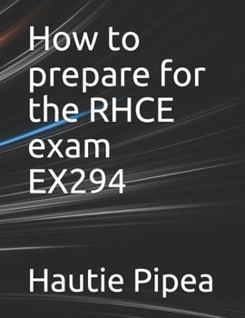 Paperback How to prepare for the RHCE exam EX294 Book