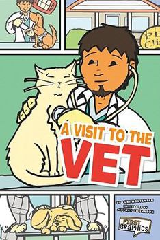 Hardcover Visit to the Vet, A (First Graphics) Book