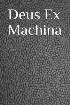Paperback Deus Ex Machina Book