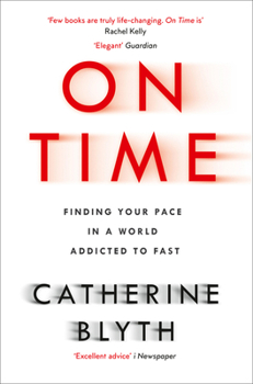 Paperback On Time: Finding Your Pace in a World Addicted to Fast Book