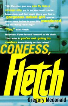 Confess, Fletch - Book #2 of the Fletch