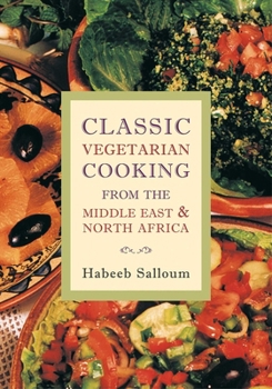Paperback Classic Vegetarian Cooking from the Middle East & North Africa Book