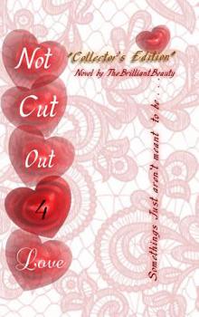 Hardcover Not Cut Out 4 Love Book