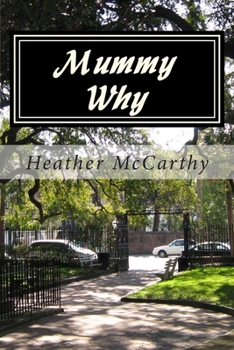 Paperback Mummy Why Book