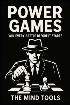 Paperback Power Games: Win Every Battle Before It Starts Book