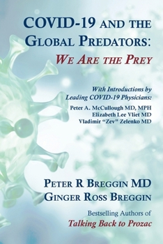 Paperback COVID-19 and the Global Predators: We Are the Prey Book