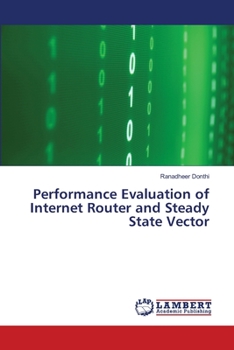 Paperback Performance Evaluation of Internet Router and Steady State Vector Book