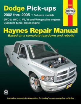 Paperback Dodge Pick-Ups: 2002 Thru 2005 - Full-Size Models 2wd & 4WD - V6 V8 and V10 Gasoline Engines & Cummins Turbo-Diesel Engines Book