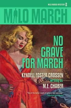 No Grave for March - Book #2 of the Milo March Mysteries