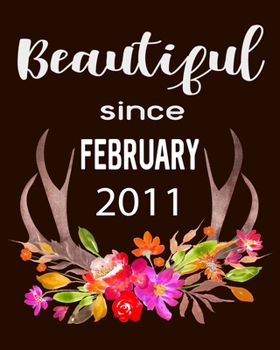 Paperback Beautiful Since February 2011: Hunting Hobby 2020 Monthly Planner Dated Journal 8" x 10" 110 pages Book