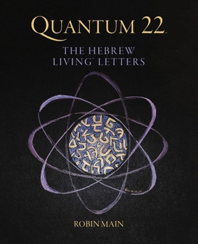 Paperback Quantum 22: The Hebrew Living Letters Book
