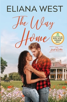 The Way Home - Book #2 of the Heart of Colton