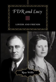 Hardcover FDR and Lucy: Lovers and Friends Book