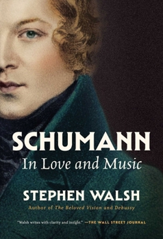 Hardcover Schumann: In Love and Music Book