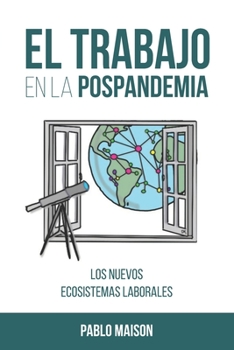 Paperback El Trabajo En La Pospandemia: Los nuevo ecosistemas laborales [Spanish] Book