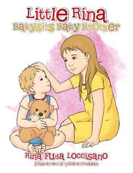 Paperback Little Rina Babysits Baby Brother Book