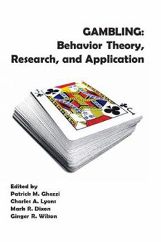 Paperback Gambling: Behavior Theory, Research, and Application Book