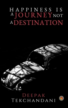 Paperback Happiness is A Journey not A Destination Book