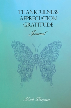 Hardcover Thankfulness Appreciation Gratitude: Journal Book