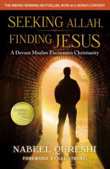 Paperback Seeking Allah, Finding Jesus: A Devout Muslim Encounters Christianity Book