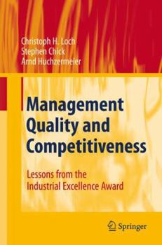 Paperback Management Quality and Competitiveness: Lessons from the Industrial Excellence Award Book