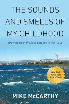 Paperback The Sounds and Smells of My Childhood Book