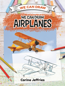 Library Binding We Can Draw Airplanes Book
