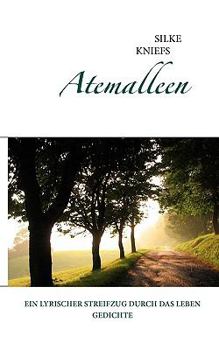 Paperback Atemalleen: Ein lyrischer Streifzug durch das Leben [German] Book