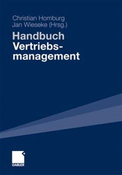 Hardcover Handbuch Vertriebsmanagement: Strategie - Führung - Informationsmanagement - Crm [German] Book